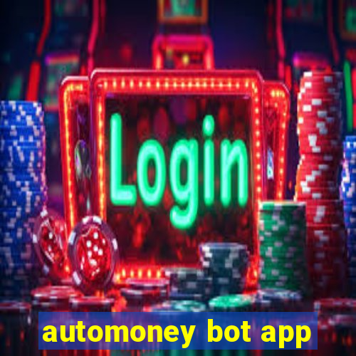 automoney bot app